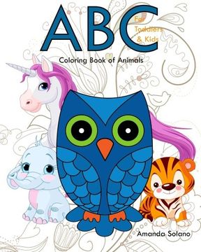 portada Coloring Book for Toddlers: ABC Coloring Book Of Animals: Animals Coloring Book for Toddlers,Animal ABC Coloring Book ,Activity ABC Coloring Book (Early Learning Coloring Books for Kids) (Volume 2)