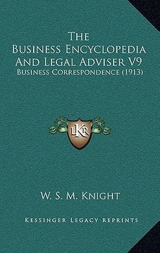 portada the business encyclopedia and legal adviser v9: business correspondence (1913) (en Inglés)