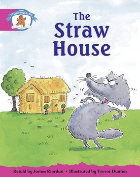 portada Literacy Edition Storyworlds Stage 5, Once Upon a Time World, the Straw House