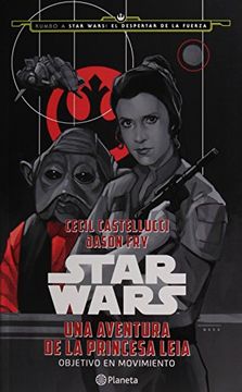 portada Star Wars: Una Aventura de la Princesa Leia, Objetivo en Movimiento
