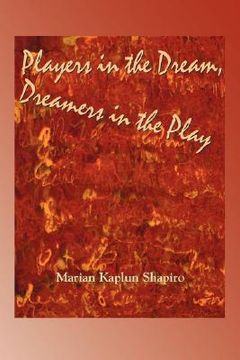 portada players in the dream, dreamers in the play (en Inglés)