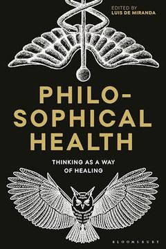 portada Philosophical Health: Thinking as a way of Healing (en Inglés)