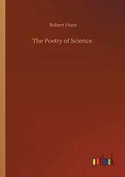 portada The Poetry of Science (en Inglés)