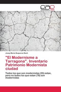 portada El Modernisme a Tarragona". Inventario Patrimonio Modernista ciudad (en Catalá)