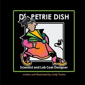 portada Dr. Petrie Dish, Scientist and Lab Coat Designer (in English)