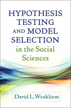 portada Hypothesis Testing and Model Selection in the Social Sciences (en Inglés)
