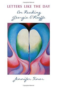 portada Letters Like the Day: On Reading Georgia O'Keeffe (University of new Mexico Press) [Idioma Inglés] 