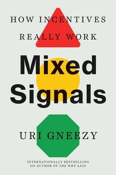 portada Mixed Signals: How Incentives Really Work