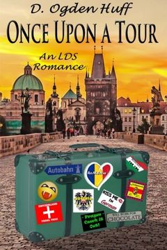 portada Once Upon a Tour: An LDS Romance