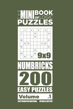 portada The Mini Book of Logic Puzzles - Numbricks 200 Easy (Volume 1)
