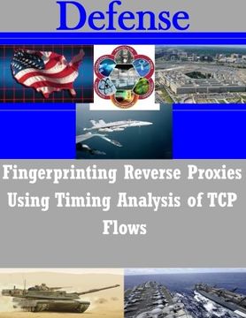 portada Fingerprinting Reverse Proxies Using Timing Analysis of TCP Flows (Defense)