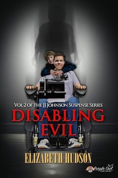 portada Disabling Evil: Book 2 of the JJ Johnson Suspense Series (en Inglés)