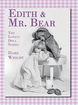 portada Edith And Mr. Bear (The Lonely Doll Series) (in English)
