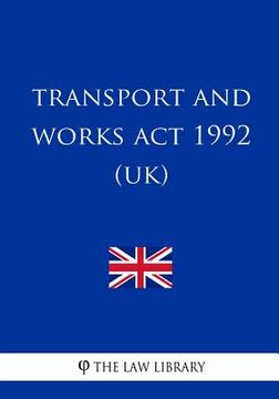 portada Transport and Works ACT 1992 (en Inglés)