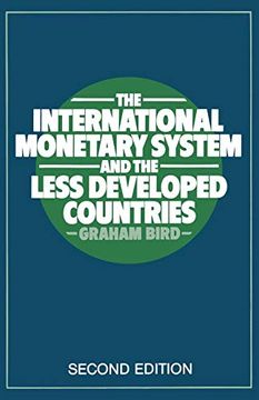 portada The International Monetary System and the Less Developed Countries (en Inglés)
