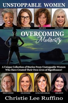 portada Overcoming Mediocrity - Unstoppable Women (en Inglés)