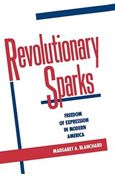 portada Revolutionary Sparks: Freedom of Expression in Modern America (in English)