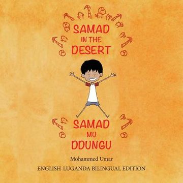 portada Samad in the Desert: Bilingual English-Luganda Edition (en Ganda)