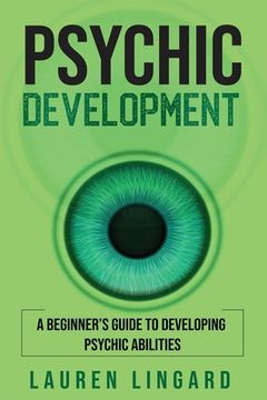 portada Psychic Development: A Beginner's Guide to Developing Psychic Abilities (in English)