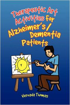 portada Therapeutic art Activities for Alzheimer´S/Dementia Patients,For Alzheimer´S/Dementia Patients (en Inglés)