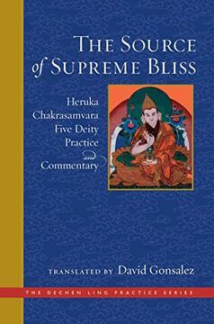 portada The Source of Supreme Bliss: Heruka Chakrasamvara Five Deity Practice and Commentary (in English)