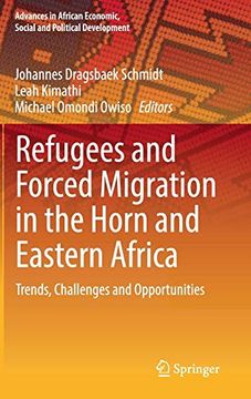 portada Refugees and Forced Migration in the Horn and Eastern Africa. Trends, Challenges and Opportunities. 