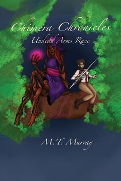portada Chimera Chronicles: Undead Arms Race (en Inglés)