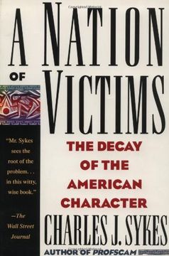 portada Nation of Victims: The Decay of the American Character (en Inglés)