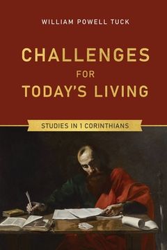 portada Challenges for Today's Living: Studies in 1 Corinthians (en Inglés)