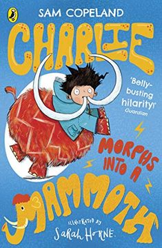 portada Charlie Morphs Into a Mammoth (Charlie Changes Into a Chicken) (en Inglés)