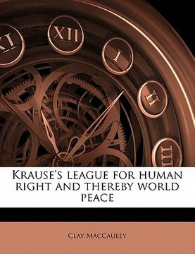 portada krause's league for human right and thereby world peace (en Inglés)