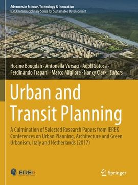 portada Urban and Transit Planning: A Culmination of Selected Research Papers from Ierek Conferences on Urban Planning, Architecture and Green Urbanism, I (en Inglés)