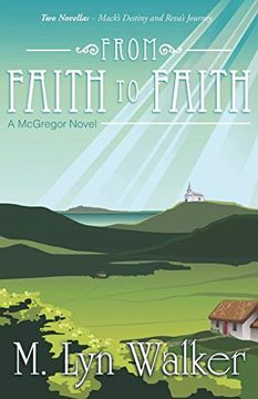 portada From Faith to Faith: A Mcgregor Novel (in English)