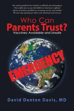 portada Who Can Parents Trust?: Vaccines: Avoidable and Unsafe 