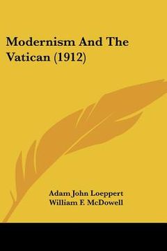 portada modernism and the vatican (1912) (en Inglés)
