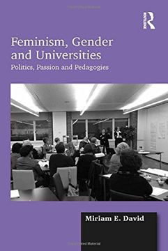 portada Feminism, Gender and Universities: Politics, Passion and Pedagogies (en Inglés)