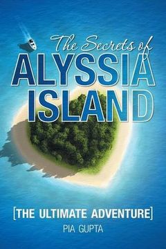 portada The Secrets of Alyssia Island: The Ultimate Adventure
