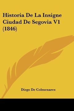 portada Historia de la Insigne Ciudad de Segovia v1 (1846)