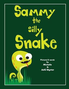 portada Sammy the Silly Snake (in English)
