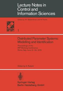 portada distributed parameter systems: modelling and identification. proceedings of the ifip working conference, rome, italy, june 21-24, 1976 (en Inglés)