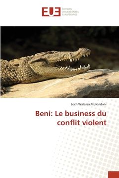 portada Beni: Le business du conflit violent (in French)
