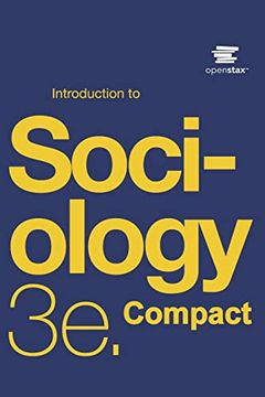 portada Introduction to Sociology 3e Compact by Openstax (Print Version, Paperback, B&W, Small Font) (en Inglés)