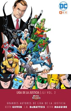 portada Grandes Autores de la Liga de la Justicia: Keith Giffen, J. M. Dematteis y Kevin Maguire - jli (Vol. 2) (in Spanish)