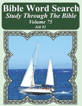 portada Bible Word Search Study Through The Bible: Volume 75 Job #1 (en Inglés)