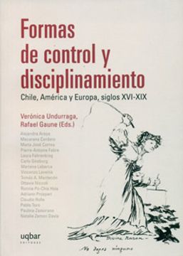 portada Formas de Control y Disciplinamiento: Chile, America y Europa