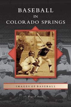 portada Baseball in Colorado Springs (en Inglés)