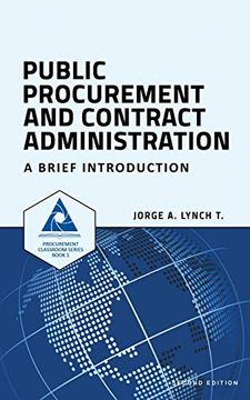portada Public Procurement and Contract Administration: A Brief Introduction: 1 (Procurement Classroom Series) (en Inglés)