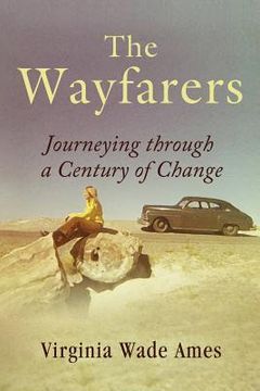 portada The Wayfarers: Journeying through a Century of Change (in English)