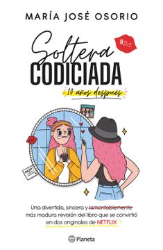 portada Soltera codiciada ¡10 años después! (in Spanish)