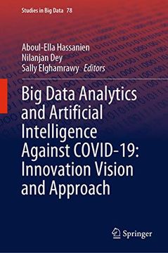 portada Big Data Analytics and Artificial Intelligence Against Covid-19: Innovation Vision and Approach (en Inglés)
